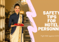 SAFETY TIPS FOR HOTEL PERSONNEL.