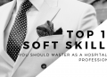 Top 15 Soft Skills for Hospitality Professionals.