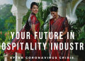 Your future in Hospitality Industry after Coronavirus crisis.