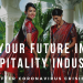 Your future in Hospitality Industry after Coronavirus crisis.