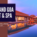 Dream like Wellness Experiences at ITC Grand Goa Resort & Spa.