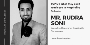 What they don’t teach you in Hospitality Schools | Learn from Leaders.