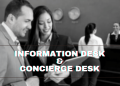 How to differentiate between Hotel Information Desk & The Concierge Desk.