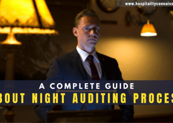 Everything You Need to Know about Night Auditing Process: A Complete Guide.
