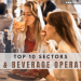 Top 10 Sectors of Food & Beverage Operations.