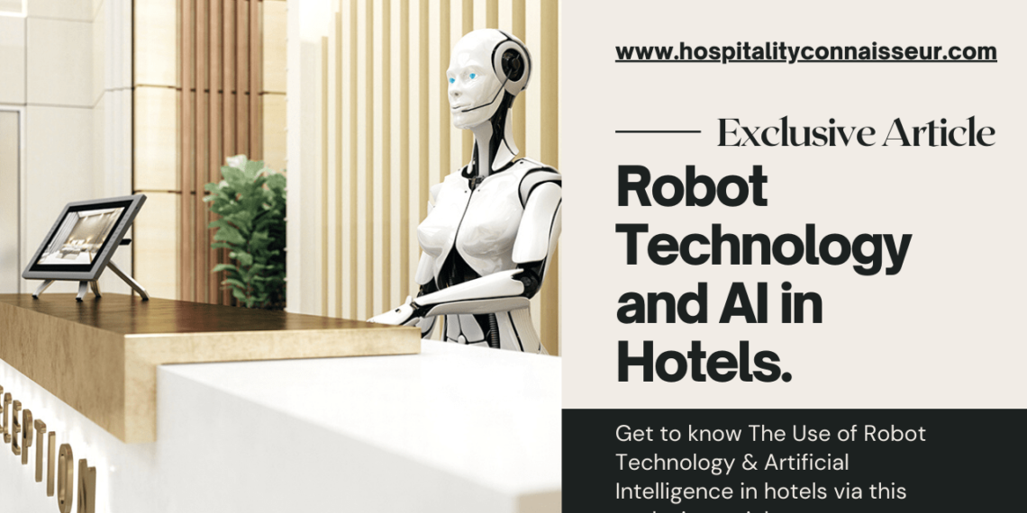 Use Of Robot Technology And AI In Hotels. - Community - HC