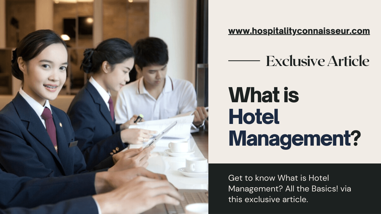 What Is Hotel Management? Back To Basics! - Community - HC