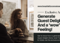Generate Guest Delight And a wow Feeling In Hotel - Hospitality Connaisseur