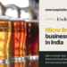 Micro Breweries business in India - Hospitality Connaisseur