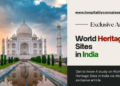 World Heritage Sites in India - Hospitality Connaisseur