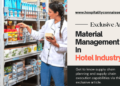 Material Managemrnt - Hospitality Connaisseur